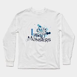 I Hunt Monster Long Sleeve T-Shirt